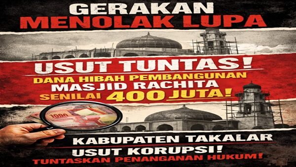 Dana Hibah Masjid Rachita Rp400 Juta Jadi Perhatian Publik, Gerakan Menolak Lupa Minta Klarifikasi
